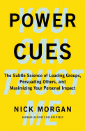 Rule the Roost: Reseña de "Power Cues" de Nick Morgan